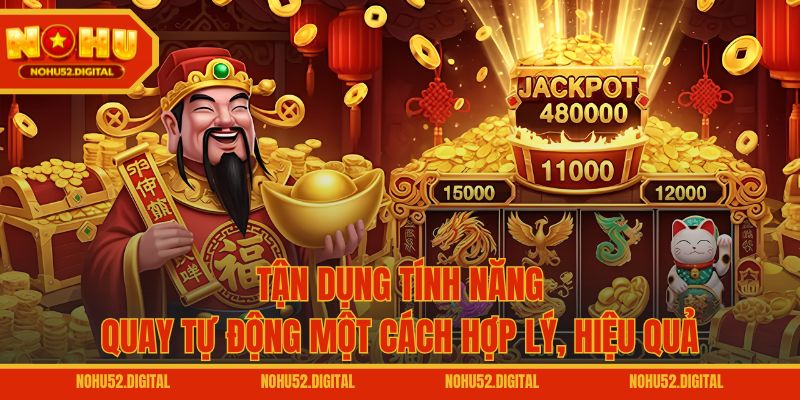 Tận dụng tính năng quay tự động một cách hợp lý, hiệu quả